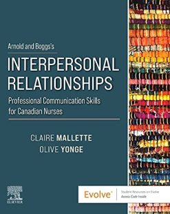 Arnold and Boggs’s Interpersonal Relationships: Professional Communication Skills for Canadian Nurses (Original PDF from Publisher)