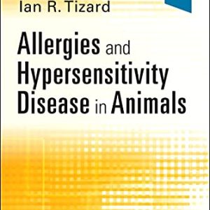 Allergies and Hypersensitivity Disease in Animals (Original PDF from Publisher)