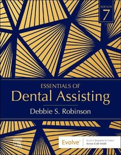 Essentials of Dental Assisting, 7th edition (Original PDF from Publisher)