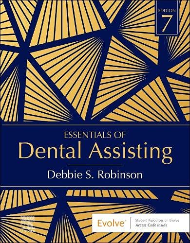 Essentials of Dental Assisting, 7th edition (Original PDF from Publisher)