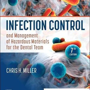 Infection Control and Management of Hazardous Materials for the Dental Team, 7th Edition (Original PDF from Publisher)
