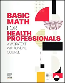 Basic Math for Health Professionals: A Worktext (Original PDF from Publisher)