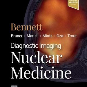 Diagnostic Imaging: Nuclear Medicine, 3rd Edition (Original PDF from Publisher)