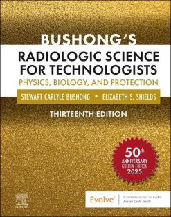 Workbook for Bushong’s Radiologic Science for Technologists: Physics, Biology, and Protection, 13th Edition (EPUB)