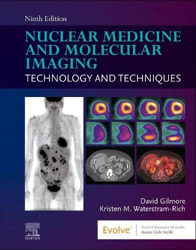 Nuclear Medicine and Molecular Imaging: Technology and Techniques, 9th Edition (Original PDF from Publisher)