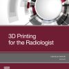 3D Printing for the Radiologist (Original PDF from Publisher)