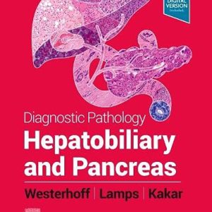 Diagnostic Pathology: Hepatobiliary and Pancreas, 3rd Edition (Original PDF from Publisher)