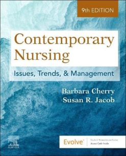 Contemporary Nursing: Issues, Trends, & Management, 9th edition (Original PDF from Publisher)