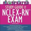 Illustrated Study Guide for the NCLEX-RN® Exam, 11th Edition (EPUB + Converted PDF)