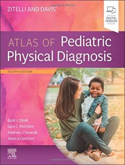 Zitelli and Davis’ Atlas of Pediatric Physical Diagnosis, 8th Edition (Original PDF from Publisher)