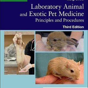 Laboratory Animal and Exotic Pet Medicine: Principles and Procedures, 3rd Edition (Original PDF from Publisher)