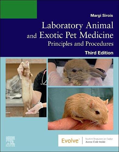 Laboratory Animal and Exotic Pet Medicine: Principles and Procedures, 3rd Edition (Original PDF from Publisher)