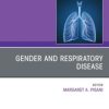 Gender and Respiratory Disease, An Issue of Clinics in Chest Medicine, E-Book (Original PDF from Publisher)
