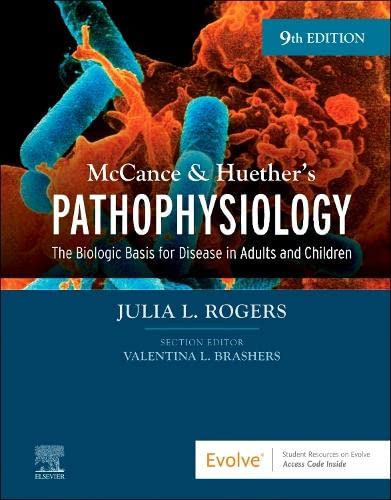 McCance & Huether’s Pathophysiology: The Biologic Basis for Disease in Adults and Children, 9th Edition (True PDF)