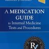 A Medication Guide to Internal Medicine Tests and Procedures (Original PDF from Publisher)
