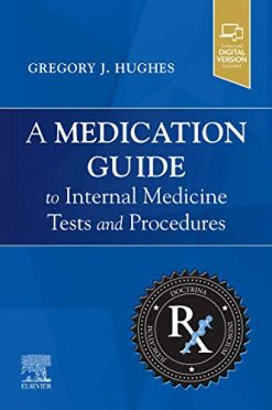 A Medication Guide to Internal Medicine Tests and Procedures (Original PDF from Publisher)
