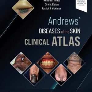 Andrews’ Diseases of the Skin Clinical Atlas, 2nd Edition (Original PDF from Publisher)