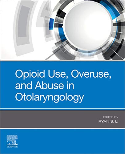 Opioid Use, Overuse, and Abuse in Otolaryngology (Original PDF from Publisher)