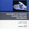 Treatment of fingertip injuries and nail deformities, An Issue of Hand Clinics (Volume 37-1) (The Clinics: Orthopedics, Volume 37-1) (Original PDF from Publisher)