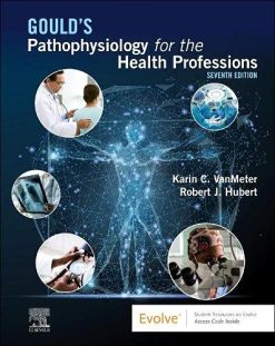 Gould’s Pathophysiology for the Health Professions, 7th Edition (EPUB + Converted PDF)