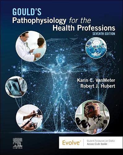 Gould’s Pathophysiology for the Health Professions, 7th edition (Original PDF from Publisher)