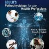 Study Guide for Gould’s Pathophysiology for the Health Professions,7th edition (Original PDF from Publisher)