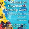 Varcarolis’ Manual of Psychiatric Nursing Care: An Interprofessional Approach, 7th edition (Original PDF from Publisher)