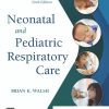 Neonatal and Pediatric Respiratory Care, 6th Edition (Original PDF from Publisher)