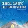 Clinical Cardiac Electrophysiology: A Practical Guide (Original PDF from Publisher)