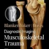 Diagnostic Imaging: Musculoskeletal Trauma, 3rd edition (Original PDF from Publisher)