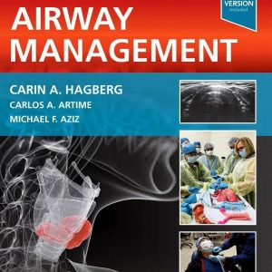 Hagberg and Benumof’s Airway Management, 5th Edition (Original PDF from Publisher)