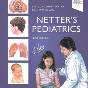 Netter’s Pediatrics (Netter Clinical Science), 2nd edition (True PDF)