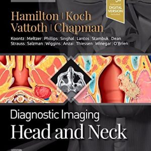Diagnostic Imaging: Head and Neck, 4th Edition (Original PDF from Publisher)