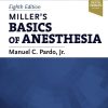Miller’s Basics of Anesthesia, 8th edition (Original PDF from Publisher)