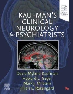 Kaufman’s Clinical Neurology for Psychiatrists, 9th Edition (Major Problems in Neurology) (Original PDF from Publisher)