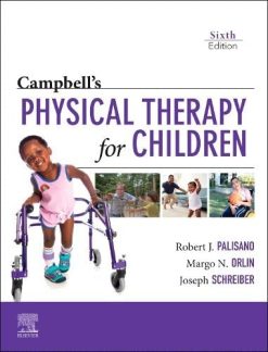 Campbell’s Physical Therapy for Children, 6th edition (Original PDF from Publisher)