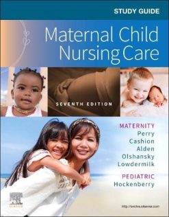 Study Guide for Maternal Child Nursing Care, 7th edition (Original PDF from Publisher)