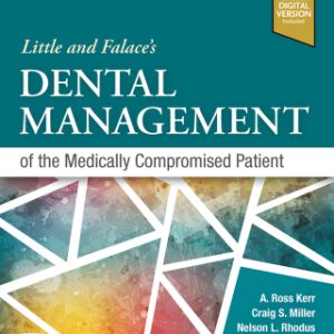 Little and Falace’s Dental Management of the Medically Compromised Patient, 10th Edition (Original PDF from Publisher)