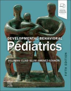 Developmental-Behavioral Pediatrics, 5th edition (Original PDF from Publisher)