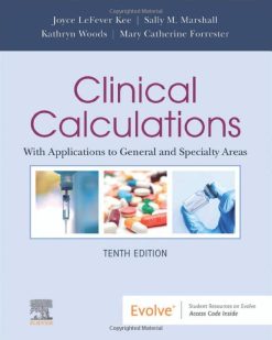 Clinical Calculations: With Applications to General and Specialty Areas, 10th Edition (EPUB)
