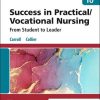 Success in Practical/Vocational Nursing: From Student to Leader, 10th Edition (Original PDF from Publisher)