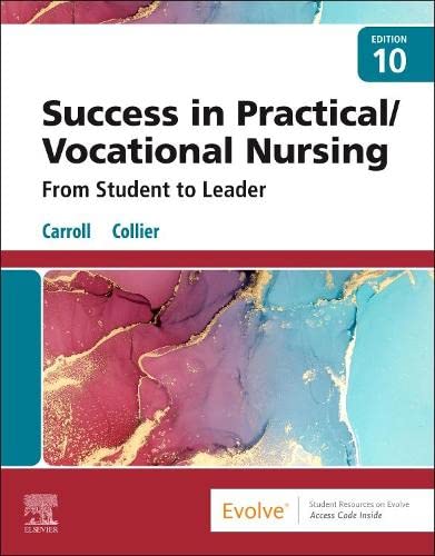 Success in Practical/Vocational Nursing: From Student to Leader, 10th Edition (Original PDF from Publisher)