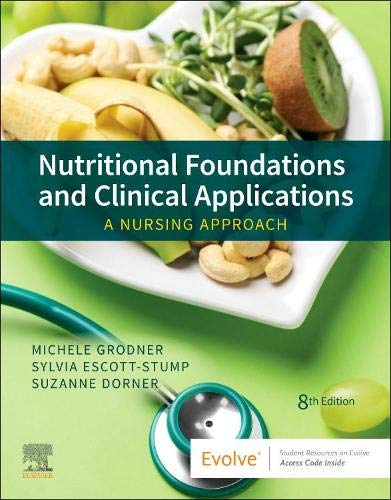 Nutritional Foundations and Clinical Applications: A Nursing Approach, 8th Edition (Original PDF from Publisher)