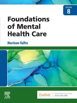 Foundations of Mental Health Care, 8th Edition (Original PDF from Publisher)