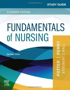Study Guide for Fundamentals of Nursing, 11th Edition (EPUB + Converted PDF)
