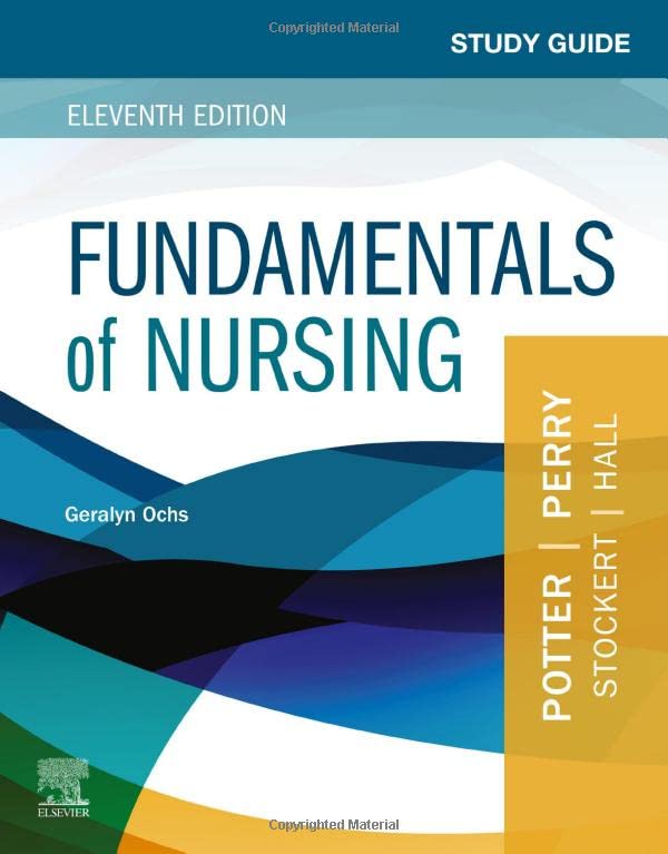 Study Guide for Fundamentals of Nursing, 11th Edition (EPUB + Converted PDF)