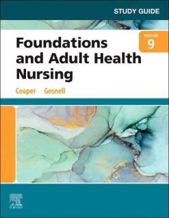 Study Guide for Foundations and Adult Health Nursing, 9th Edition (Original PDF from Publisher)