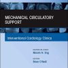 Mechanical Circulatory Support, An Issue of Interventional Cardiology Clinics (Volume 10-2) (The Clinics: Internal Medicine, Volume 10-2) (Original PDF from Publisher)