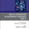 Health disparities in rheumatic diseases: Part II, An Issue of Rheumatic Disease Clinics of North America (Volume 47-1) (The Clinics: Internal Medicine, Volume 47-1) (Original PDF from Publisher)