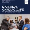 Maternal Cardiac Care: A Guide to Managing Pregnant Women with Heart Disease (Original PDF from Publisher)